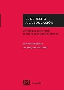 Derecho a la educación. Estrategias patriarcales contra la genealogia femenina