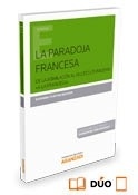 Paradoja Francesa, La "De la asimilación al multiculturalismo a la francesa"