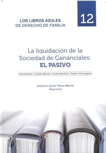 Liquidación de la Sociedad de Gananciales, La "El pasivo"