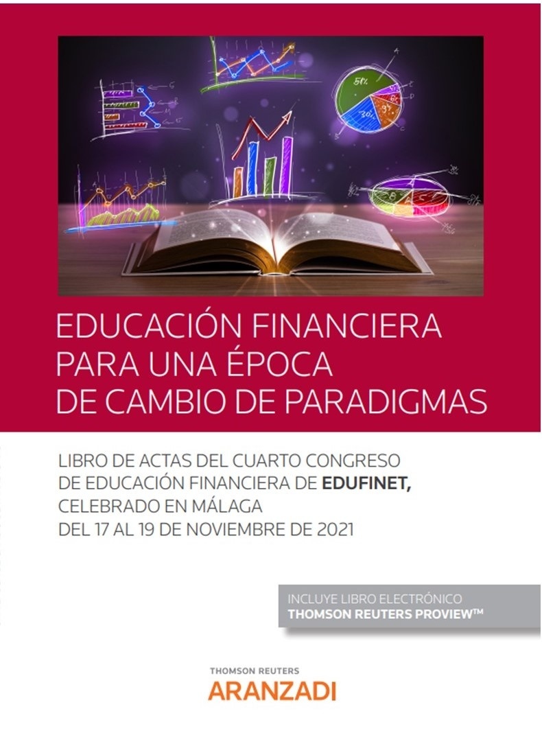 Educación financiera para una época de cambio de paradigmas (DÚO) "Libro de Actas del IV Congreso de Educación Financiera Edufinet"