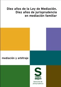 Diez años de la Ley de Mediación
