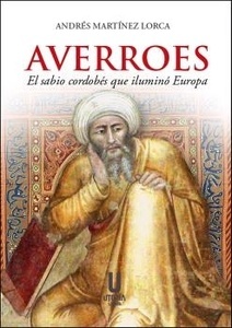 Averroes, el sabio cordobés que iluminó Europa
