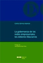 Gobernanza de las redes empresariales, La: los deberes fiduciarios