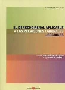 Derecho penal aplicable a las relaciones laborales, El. Lecciones