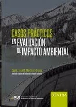 Casos Prácticos en Evaluación de Impacto Ambiental