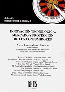 Innovación tecnológica, mercado y protección de los consumidores