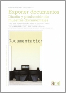 Exponer documentos "Diseño y producción de muestras documentales"