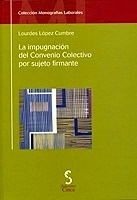 Impugnación del convenio colectivo por sujeto firmante