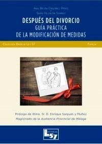 Después del divorcio. Guia práctica de la modificación de medidas