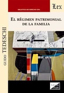 Regimen patrimonial de la familia, el