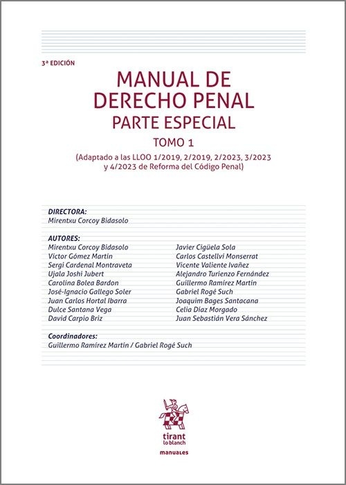 Manual de derecho penal.  Parte especial. Tomo I "Doctrina y jurisprudencia con casos solucionados. (Adaptado a las LLOO 1/2019, 2/2019, 2/2023, 3/2023 y 4/2023 de Reforma del Código Penal)"