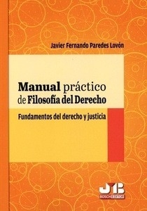 Manual práctico de filosofía del Derecho