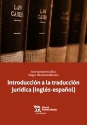 Introducción a la traducción jurídica (inglés-Español) Textos y ejercicios