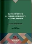 Preconcurso de acreedores frente a la insolvencia, El