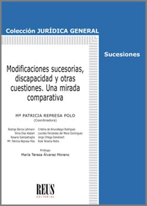 Modificaciones sucesorias, discapacidad y otras cuestiones. Una mirada comparativa