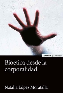 BIOETICA DESDE LA CORPORALIDAD