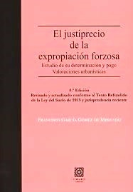 Justiprecio de la expropiación forzosa, El "Estudio de su determinacion y pago valoraciones urbanísticas"