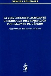 Circunstancia agravante genérica de discriminación por razones de género, La