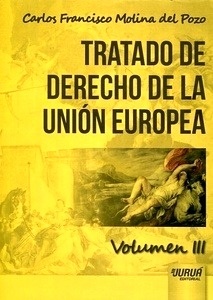 Tratado de derecho de la Unión Europea Vol.III