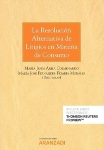 Resolución alternativa de litigios en materia de consumo, La (DÚO)