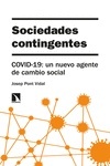 Sociedades contingentes. COVID-19: un nuevo agente de cambio social