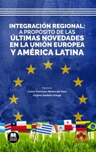 Integración regional: a propósito de las últimas novedades en la Unión Europea y en América Latina