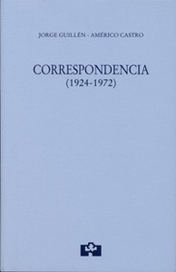 Correspondencia (1924-1972) "Jorge Guillén y Américo Castro"