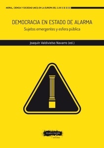 Democracia en estado de alarma "Sujetos emergentes y esfera pública"