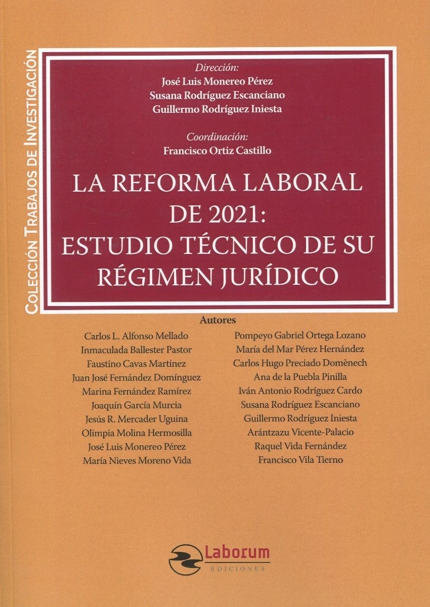 Reforma laboral de 2021: estudio técnico de su régimen jurídico