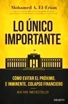 Único importante, Lo "Cómo evitar el próximo, e inminente, colapso financiero"