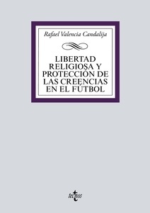 Libertad religiosa y protección de las creencias en el fútbol