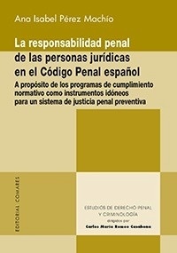 Responsablidad penal de las personas jurídicas en el Código Penal español, La