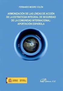Armonización de las líneas de acción de la Estrategia Integral de Seguridad "aportación española"