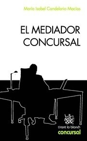 Mediador concursal, El