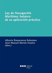 Ley de navegación marítima: balance de su aplicación práctica