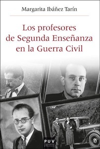 Los profesores de Segunda Enseñanza en la Guerra Civil