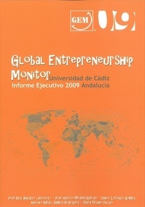 Global Entrepreneurship Monitor. Informe Ejecutivo 2009. Andalucía