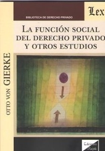 Función social del derecho privado y otros estudios, La