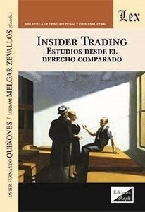 Insider Trading. Estudios desde el derecho comparado