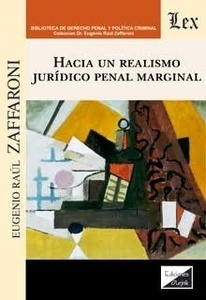 Hacia un realismo jurídico penal marginal