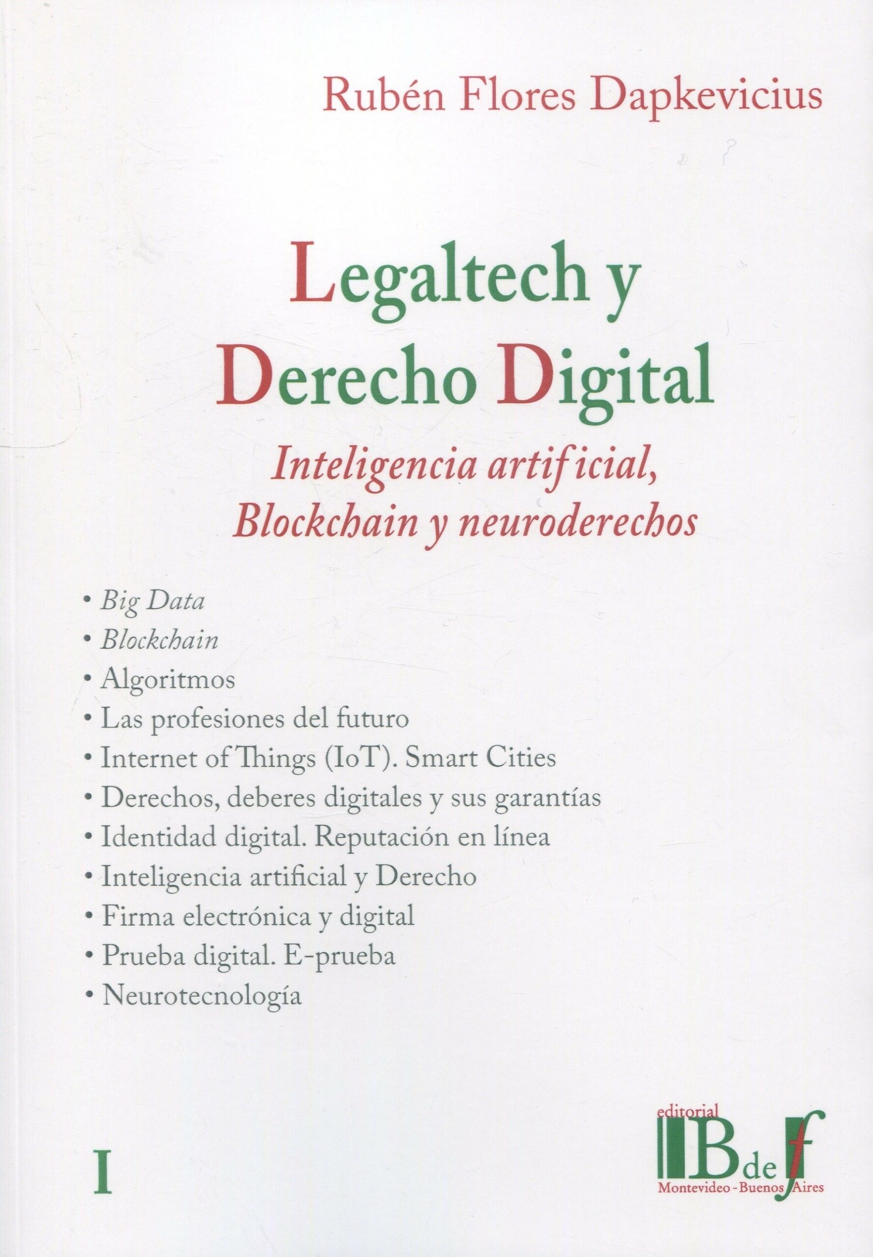Legaltech y derecho digital I. Inteligencia artificial, blockchain y neuroderechos