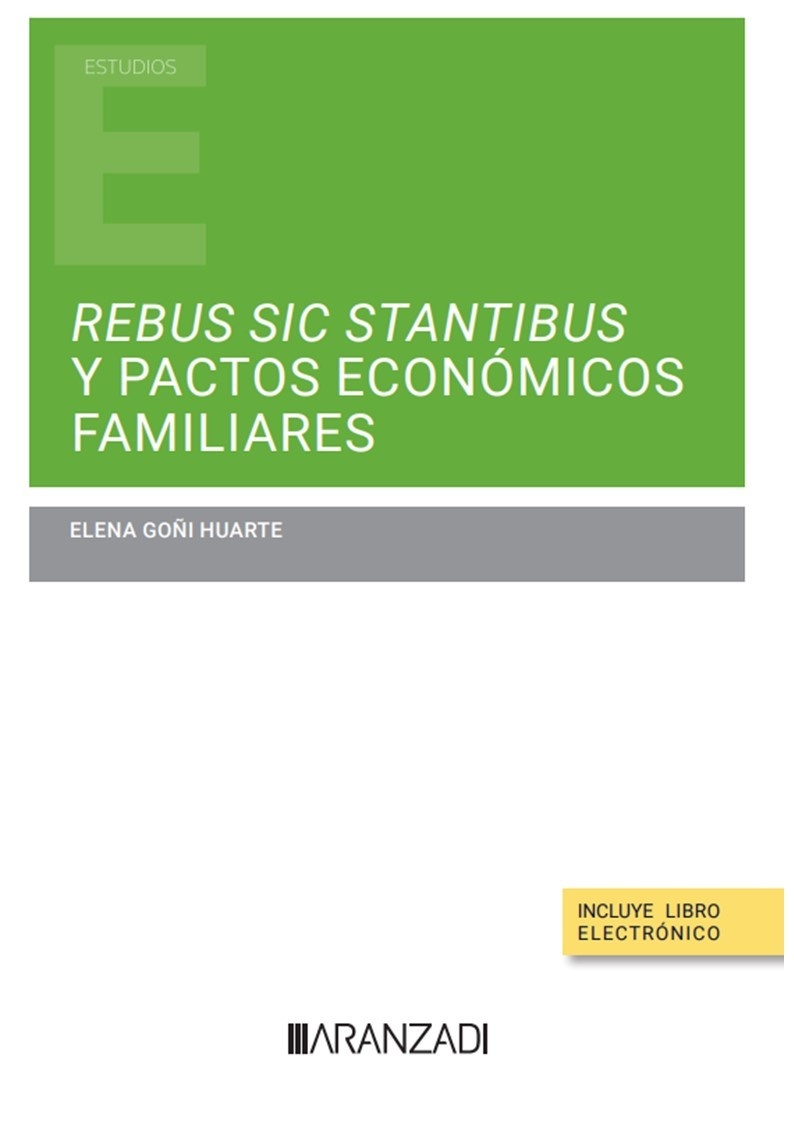 Rebus SIC Stantibus y pactos económicos familiares