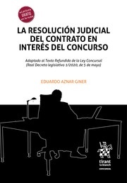 Resolución judicial del contrato en interés de concurso, La