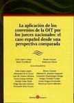 Aplicación de los Convenios de la OIT por los Jueces nacionales, La "el caso español desde una perspectiva comparada"