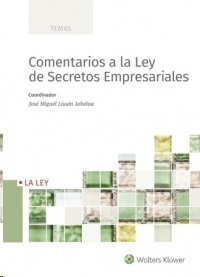 Comentarios a la Ley de Secretos Empresariales