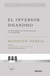 El inversor dhandho "el método basado en el valor de bajo riesgo y alta rentabilidad"