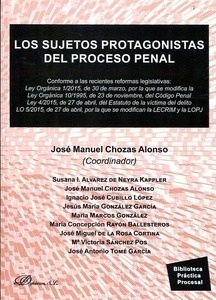 Sujetos protagonistas del proceso penal, Los "Conforme a las recientes reformas legislativas: Ley Orgánica 1/2015, de 30 de marzo, por la que se modifica la Ley Orgánica 10/1195, de 23 de noviembre, del Cód"