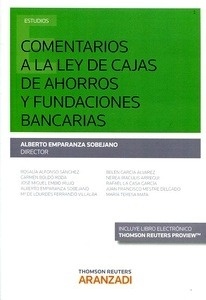 Comentarios a la ley de cajas de ahorros y fundaciones bancarias