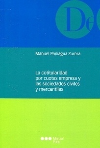Cotitularidad por cuotas empresa y las sociedades civiles y mercantiles, La