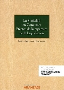 Sociedad en concurso: efectos de la apertura de la liquidación